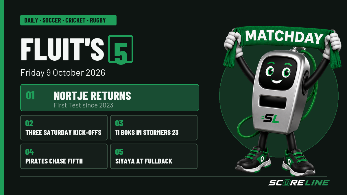 Fluit's Five graphic for 9 October with Fluit and five stories: Nortje's Test return, Saturday fixtures, Stormers' Springboks, Pirates' title chase and Siyaya at fullback.