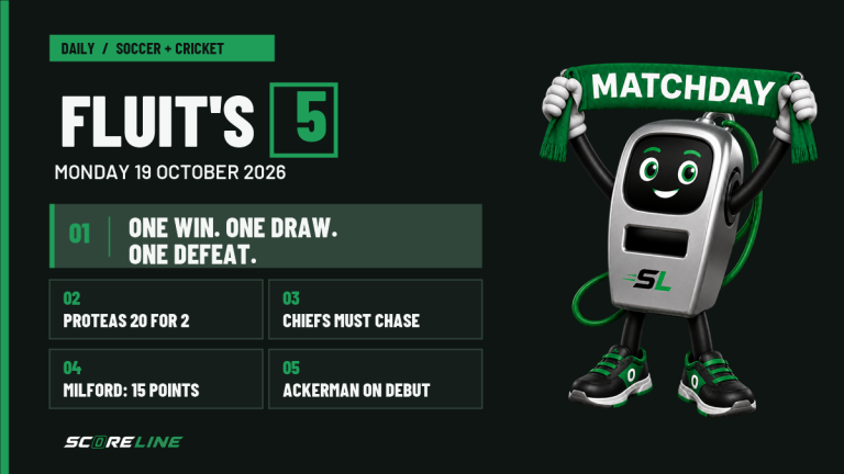 Fluit’s Five: one win, one draw, one defeat, and a big week for our CAF clubs Fluit's Five for 19 October 2026: one win, one draw, one defeat in the CAF first legs; the Proteas 20 for 2, Chiefs needing to chase, Milford on 15 points, and Ackerman on Test debut. Fluit holds the Matchday scarf.